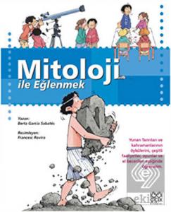 Mitoloji ile Eğlenmek