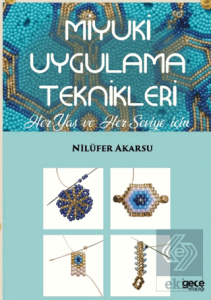 Miyuki Uygulama Teknikleri