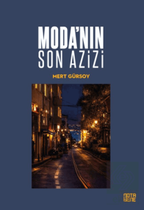 Moda'nın Son Azizi