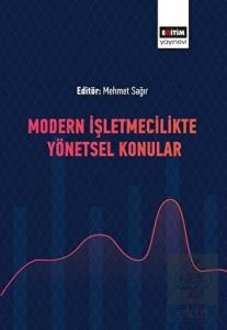 Modern İşletmecilikte Yönetsel Konular