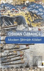 Modern Şiirimizin Kökleri