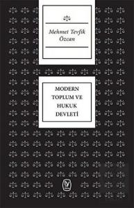 Modern Toplum ve Hukuk Devleti