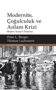 Modernite, Çoğulculuk ve Anlam Krizi