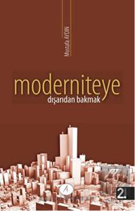 Moderniteye Dışarıdan Bakmak