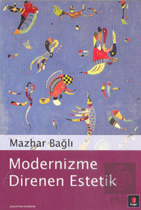 Modernizme Direnen Estetik