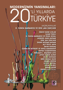 Modernizmin Yansımaları: 20'li Yıllarda Türkiye