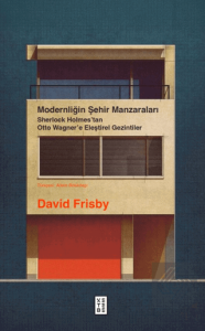 Modernliğin Şehir Manzaraları