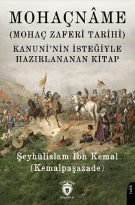 Mohaçnâme (Mohaç Zaferi Tarihi)