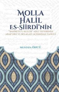 Molla Halil Es-Siirdi'nin Basiretu'l-Kulub Adli Te