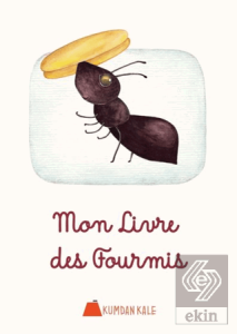 Mon Livre Des Fourmis