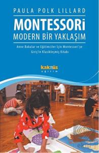 Montessori : Modern Bir Yaklaşım