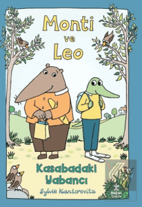Monti ve Leo - Kasabadaki Yabancı