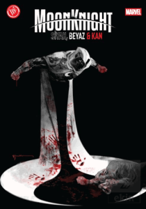Moon Knight: Siyah, Beyaz & Kan