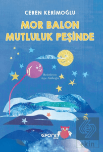 Mor Balon Mutluluk Peşinde