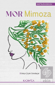 Mor Mimoza & Naftalin Kokusu