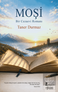 Moşi - Bir Cezaevi Romanı