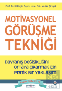 Motivasyonel Görüşme Tekniği - Davranış Değişikliğ