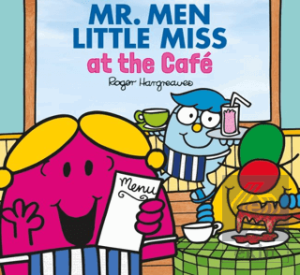Mr. Men and Little Miss at the Cafe