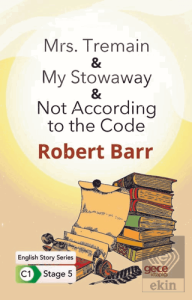 Mrs. Tremain - My Stowaway - Not According to the 