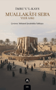 Muallakat-ı Seb'a – Yedi Askı