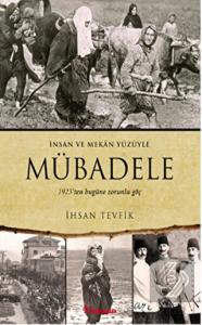Mübadele - İnsan ve Mekan Yüzüyle