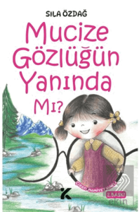 Mucize Gözlüğün Yanında Mı?