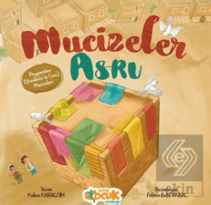 Mucizeler Asrı
