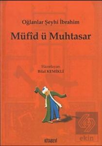 Müfid ü Muhtasar; Oğlanlar Şeyhi İbrahim