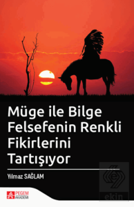 Müge İle Bilge Felsefenin Renkli Fikirlerini Tartı