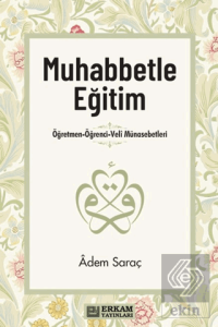 Muhabbetle Eğitim