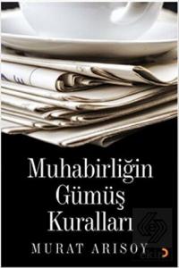 Muhabirliğin Güöüş Kuralları