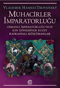 Muhacirler İmparatorluğu