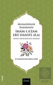 Muhaddisler Nazarında İmam Ebu Hanife (r.a.) (2 Ci
