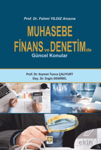 Muhasebe Finans ve Denetimde Güncel Konular Kıymet Tunca Çalıyurt