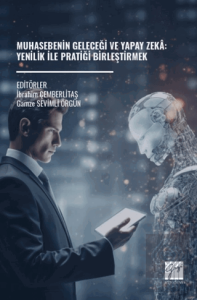 Muhasebenin Geleceği ve Yapay Zeka: Yenilik İle Pratiği Birleştirmek