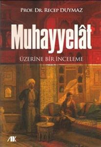 Muhayyelat Üzerine Bir İnceleme