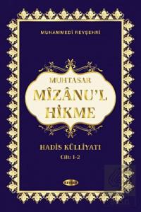 Muhtasar Mizanu'l Hikme Hadis Külliyatı (1-2 Cilt 