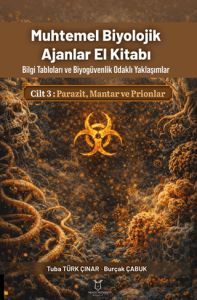 Muhtemel Biyolojik Ajanlar El Kitabı 3. Cilt - Parazit, Mantar ve Prionlar