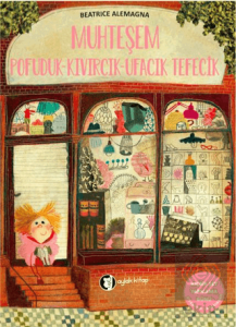 Muhteşem Pofuduk-Kıvırcık-Ufacık Tefecik