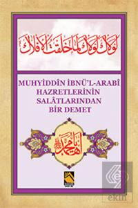 Muhyiddin İbnü'l-Arabi Hazretlerinin Salatlarından
