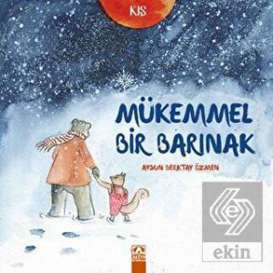 Mükemmel Bir Barınak