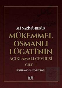 Mükemmel Osmanlı Lügati'nin Açıklamalı Çevirisi (2