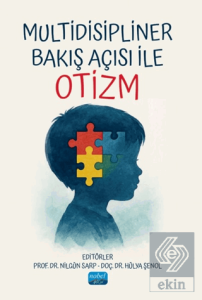 Multidisipliner Bakış Açısı İle Otizm