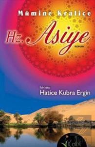 Mümine Kraliçe Hz. Asiye