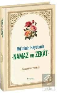 Müminin Hayatında Namaz ve Zekat