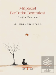 Müptezel Bir Tutku Benimkisi