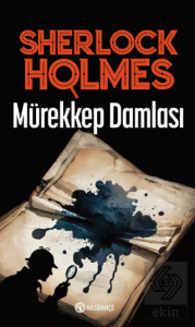 Mürekkep Damlası - Sherlock Holmes 2
