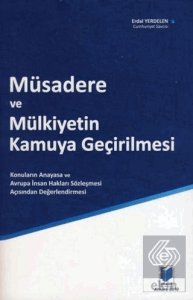 Müsadere ve Mülkiyetin Kamuya Geçirilmesi