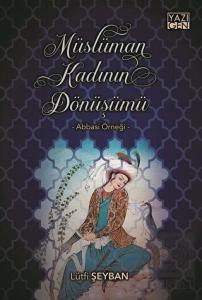 Müslüman Kadının Dönüşümü