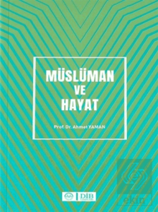 Müslüman ve Hayat
